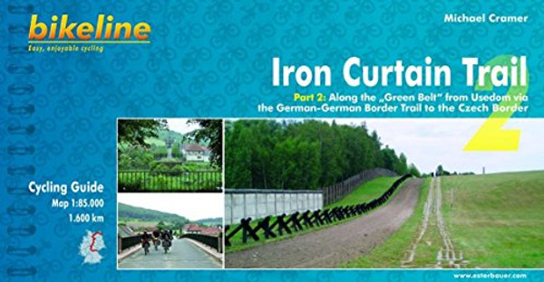 Iron Curtain Trail 2 Cycling Guide: BIKE 1:85K