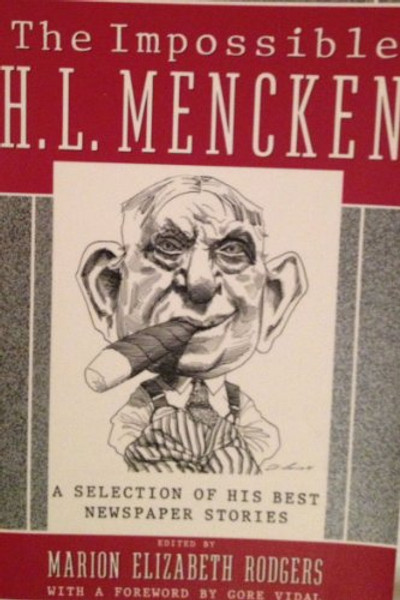 Impossible H. L. Mencken, The