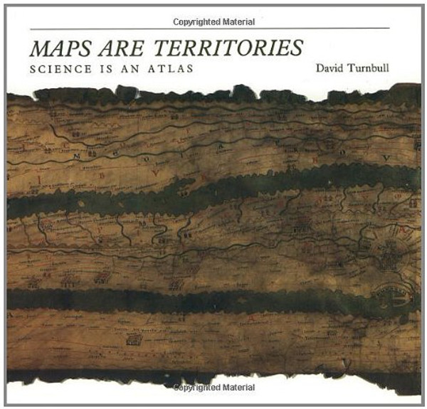 Maps are Territories: Science is an Atlas