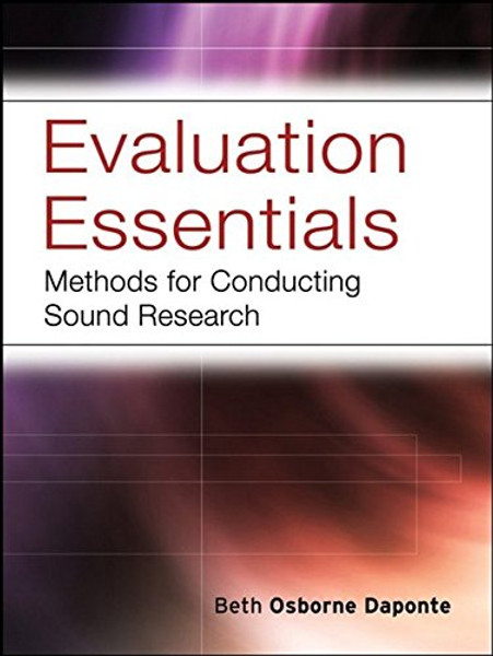 Evaluation Essentials: Methods For Conducting Sound Research