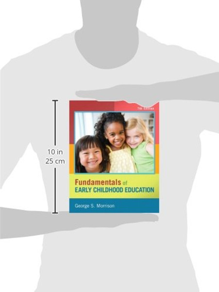 Fundamentals of Early Childhood Education Plus NEW MyEducationLab with Video-Enhanced Pearson eText -- Access Card Package (7th Edition)