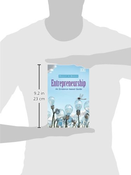 Entrepreneurship: An Evidence-Based Guide