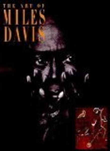 The Art of Miles Davis (Beaux Arts Series)