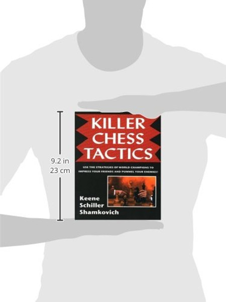 Killer Chess Tactics : World Champion Tactics and Combinations