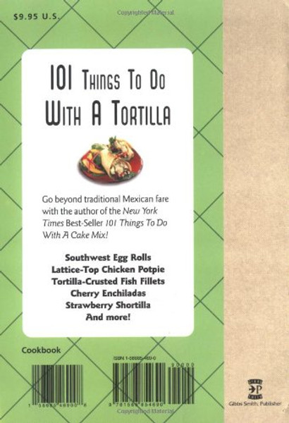 101 Things to Do with a Tortilla