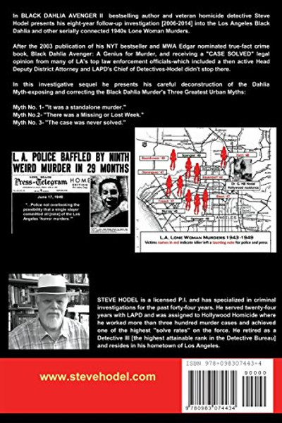 Black Dahlia Avenger II  2014: Presenting the Follow-Up Investigation and Further Evidence Linking Dr. George Hill Hodel to Los Angeles's Black Dahlia and other 1940s LONE WOMAN MURDERS