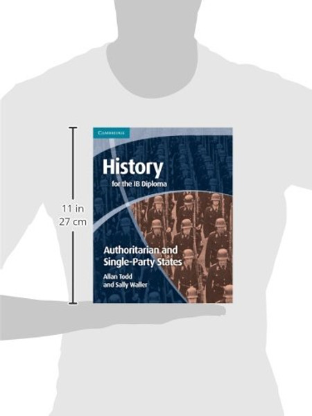 History for the IB Diploma: Origins and Development of Authoritarian and Single Party States