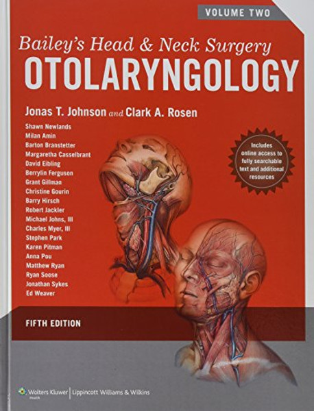 Bailey's Head and Neck Surgery: Otolaryngology (2 volume set) (Head & Neck Surgery- Otolaryngology)