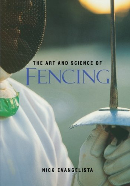 The Art and Science of Fencing