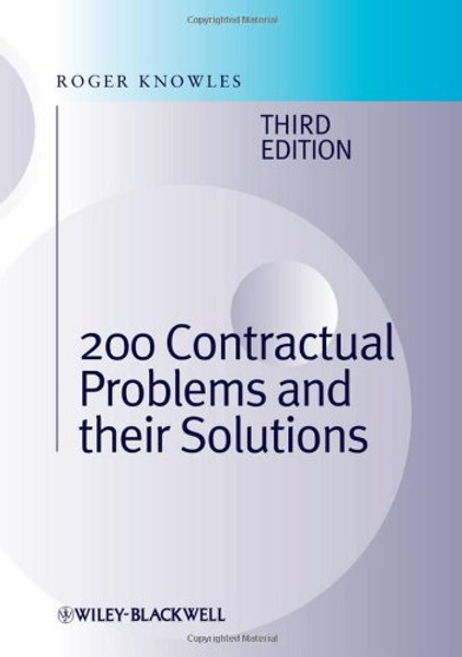 200 Contractual Problems and their Solutions