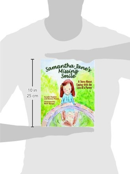 Samantha Jane's Missing Smile: A Story About Coping With the Loss of a Parent