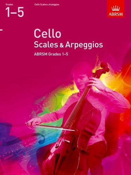 Cello Scales & Arpeggios 2012: Grades 1-5