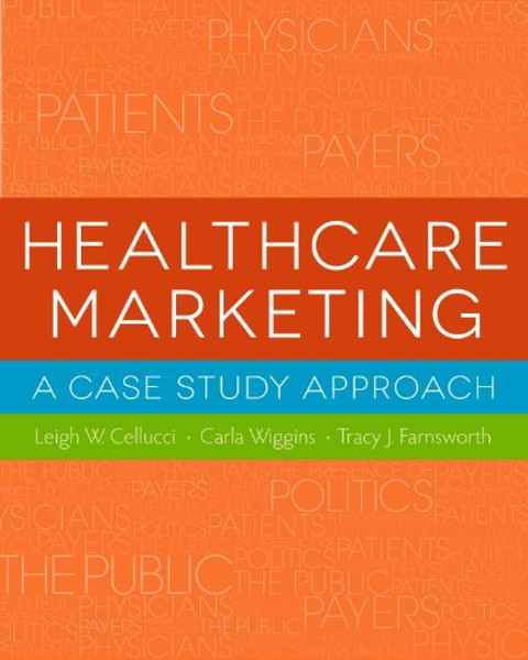 Healthcare Marketing: A Case Study Approach