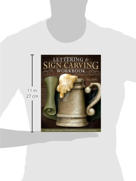 Lettering & Sign Carving Workbook: 10 Skill-Building Projects for Carving and Painting Custom Signs