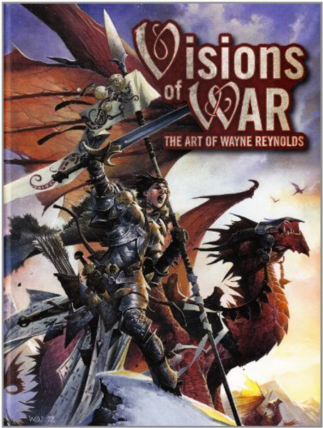 Visions of WAR: The Art of Wayne Reynolds