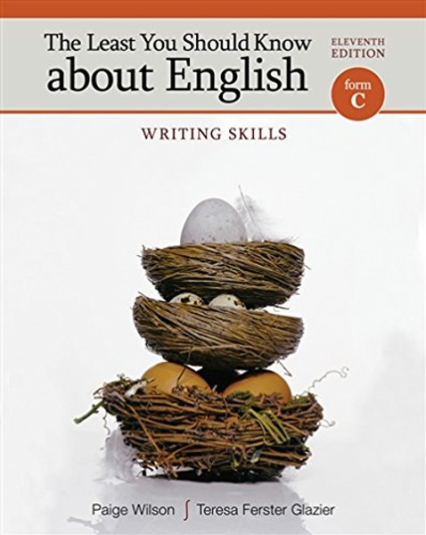 The Least You Should Know About English: Writing Skills, Form C