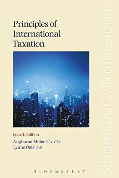 Principles of International Taxation: Fourth Edition