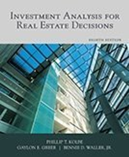 Investment Analysis for Real Estate Decisions