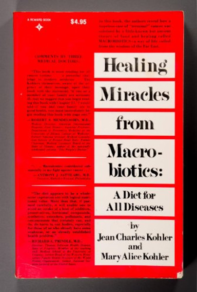Healing Miracles from Macrobiotics