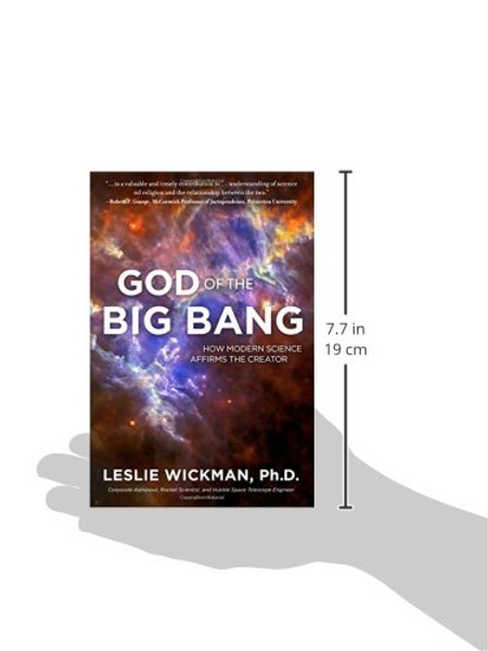 God of the Big Bang: How Modern Science Affirms the Creator
