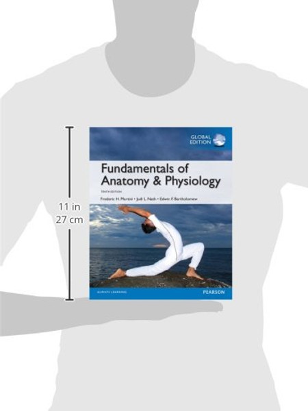 Fundamentals of Anatomy and Physiology, Global Edition