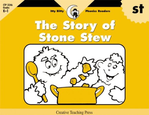 The Story of Stone Stew, Itty Bitty Phonics Reader (Itty-bitty Phonics Readers)