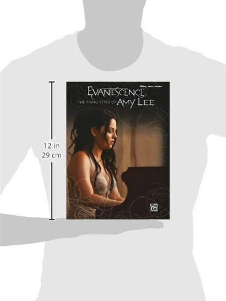 Evanescence -- The Piano Style of Amy Lee: Piano/Vocal/Chords