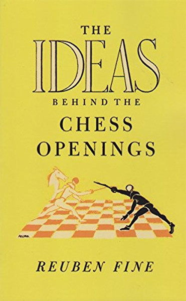 The Ideas Behind the Chess Openings