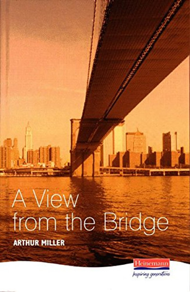 A View from the Bridge (Heinemann Plays For 14-16+)