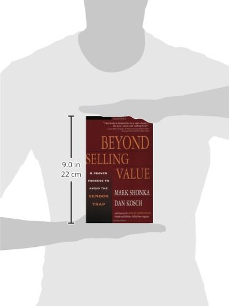 Beyond Selling Value: A Proven Process to Avoid the Vendor Trap