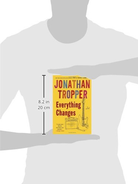 Everything Changes: A Novel