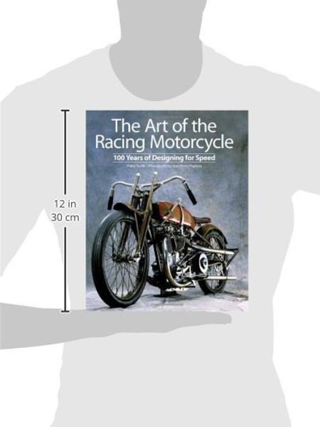 The Art of the Racing Motorcycle: 100 Years of Designing for Speed