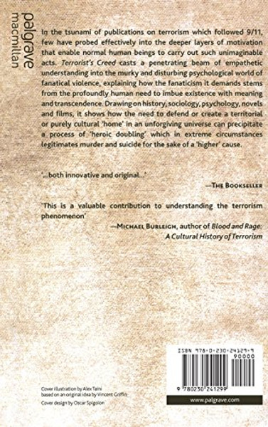 Terrorist's Creed: Fanatical Violence and the Human Need for Meaning (Modernism and...)