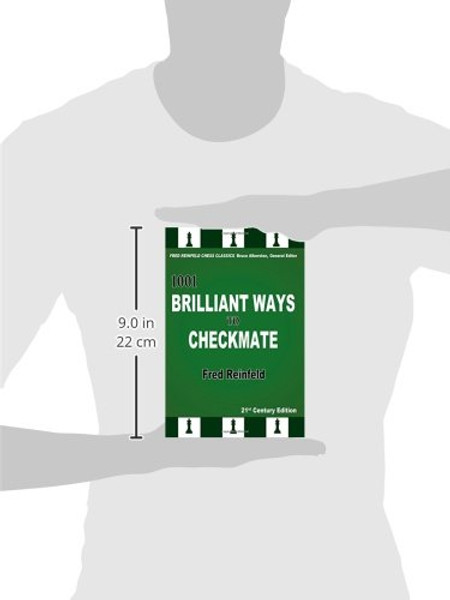 1001 Brilliant Ways to Checkmate, 21st Century Edition (Fred Reinfeld Chess Classics)