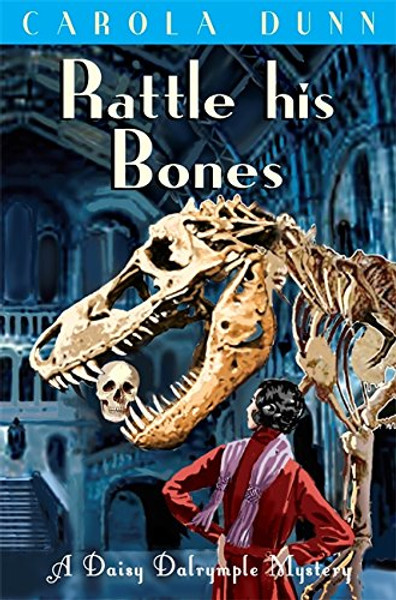 Rattle His Bones (Daisy Dalrymple)