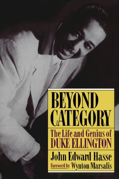 Beyond Category: The Life And Genius Of Duke Ellington