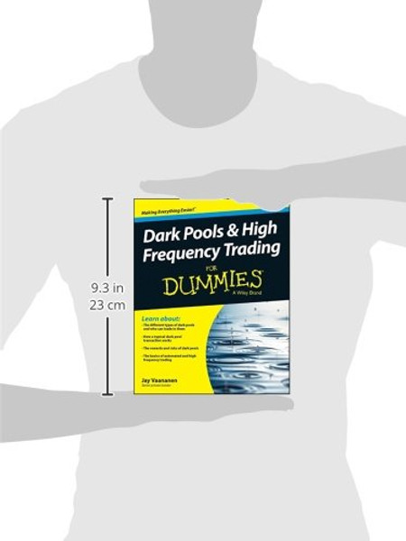 Dark Pools and High Frequency Trading For Dummies