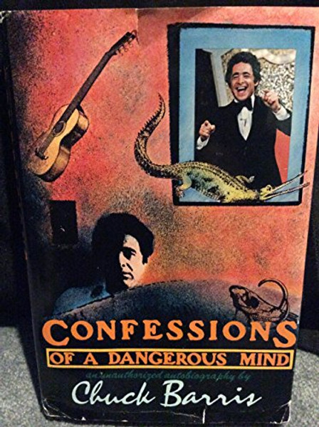 Confessions of a Dangerous Mind