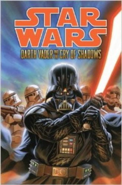 Star Wars: Darth Vader and the Cry of Shadows