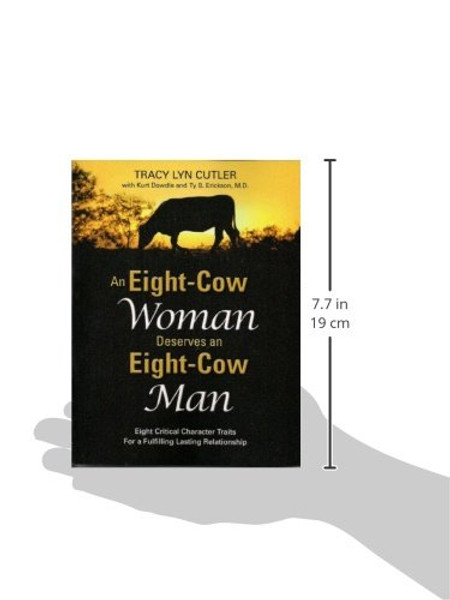 An Eight-Cow Woman Deserves and Eight-Cow Man