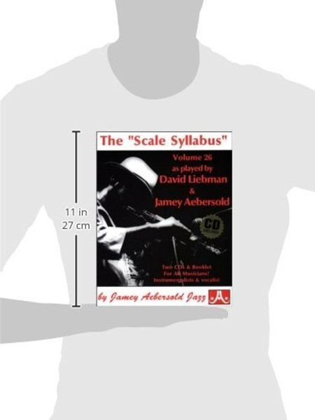 Vol. 26, The Scale Syllabus as played by David Liebman & Jamey Aebersold (Book & CD Set) (Play- A-long)