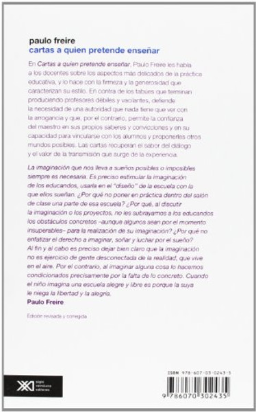 Cartas a quien pretende ensenar. Edicion revisada y corregida / Letters to Who intends to teach (Spanish Edition)