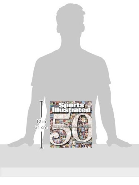 Sports Illustrated 50 Years: The Anniversary Book