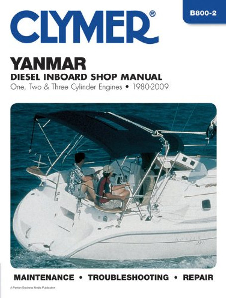 Yanmar Diesel Inboard Engines 1980-2009 (Clymer Motorcycle Repair)