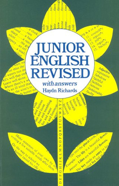 Junior English Revised With Answers (HAYDN RICHARDS)