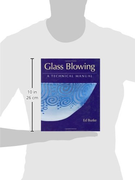 Glass Blowing: A Technical Manual