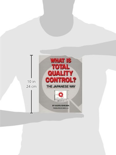 What Is Total Quality Control?: The Japanese Way (English and Japanese Edition)