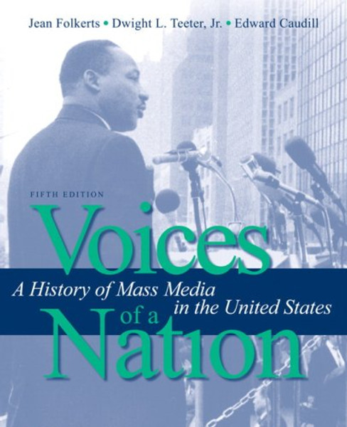 Voices of a Nation: A History of Mass Media in the United States (5th Edition)