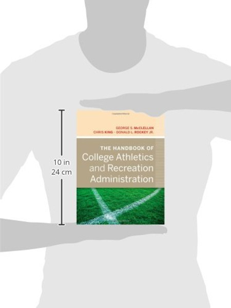 The Handbook of College Athletics and Recreation Administration