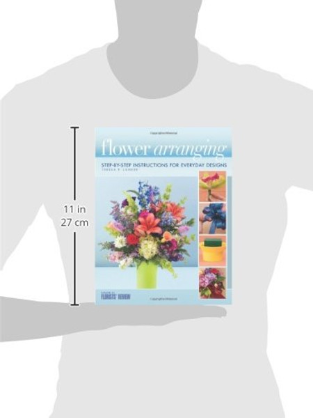 Flower Arranging: Step-By-Step Instructions for Everyday Designs